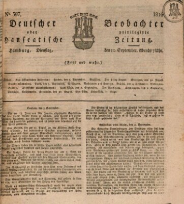 Deutscher Beobachter oder privilegirte hanseatische Zeitung Dienstag 10. September 1816