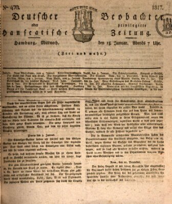 Deutscher Beobachter oder privilegirte hanseatische Zeitung Mittwoch 15. Januar 1817