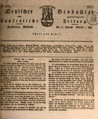 Deutscher Beobachter oder privilegirte hanseatische Zeitung Mittwoch 22. Januar 1817