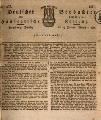 Deutscher Beobachter oder privilegirte hanseatische Zeitung Dienstag 25. Februar 1817