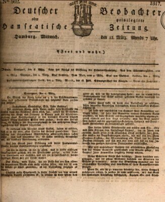 Deutscher Beobachter oder privilegirte hanseatische Zeitung Mittwoch 12. März 1817