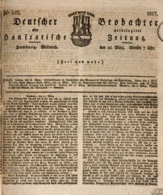 Deutscher Beobachter oder privilegirte hanseatische Zeitung Mittwoch 26. März 1817