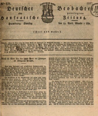 Deutscher Beobachter oder privilegirte hanseatische Zeitung Dienstag 29. April 1817