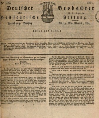 Deutscher Beobachter oder privilegirte hanseatische Zeitung Dienstag 13. Mai 1817