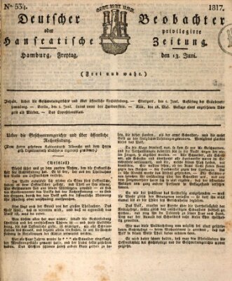 Deutscher Beobachter oder privilegirte hanseatische Zeitung Freitag 13. Juni 1817