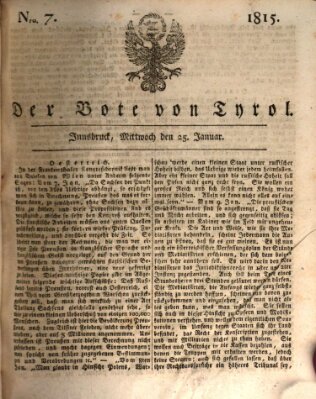 Bote für Tirol (Kaiserlich-Königlich privilegirter Bothe von und für Tirol und Vorarlberg) Mittwoch 25. Januar 1815