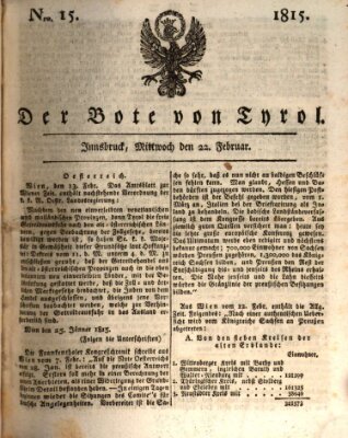 Bote für Tirol (Kaiserlich-Königlich privilegirter Bothe von und für Tirol und Vorarlberg) Mittwoch 22. Februar 1815