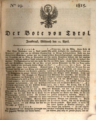 Bote für Tirol (Kaiserlich-Königlich privilegirter Bothe von und für Tirol und Vorarlberg) Mittwoch 12. April 1815