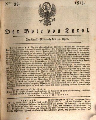 Bote für Tirol (Kaiserlich-Königlich privilegirter Bothe von und für Tirol und Vorarlberg) Mittwoch 26. April 1815