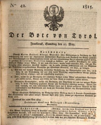 Bote für Tirol (Kaiserlich-Königlich privilegirter Bothe von und für Tirol und Vorarlberg) Samstag 27. Mai 1815