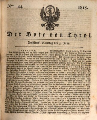 Bote für Tirol (Kaiserlich-Königlich privilegirter Bothe von und für Tirol und Vorarlberg) Samstag 3. Juni 1815