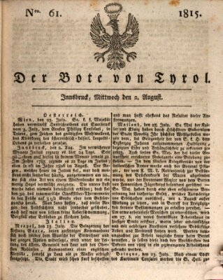 Bote für Tirol (Kaiserlich-Königlich privilegirter Bothe von und für Tirol und Vorarlberg) Mittwoch 2. August 1815