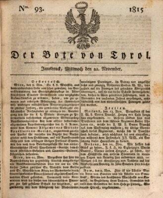 Bote für Tirol (Kaiserlich-Königlich privilegirter Bothe von und für Tirol und Vorarlberg) Mittwoch 22. November 1815