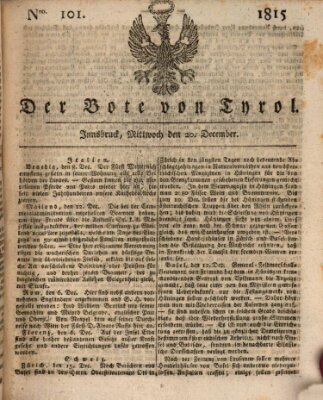 Bote für Tirol (Kaiserlich-Königlich privilegirter Bothe von und für Tirol und Vorarlberg) Mittwoch 20. Dezember 1815