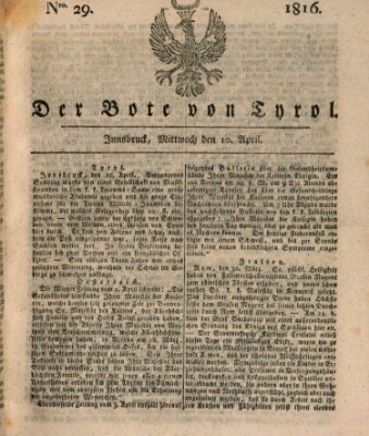 Bote für Tirol (Kaiserlich-Königlich privilegirter Bothe von und für Tirol und Vorarlberg) Mittwoch 10. April 1816