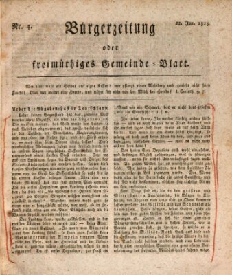 Bürgerzeitung oder freimüthiges Gemeinde-Blatt Mittwoch 22. Januar 1823