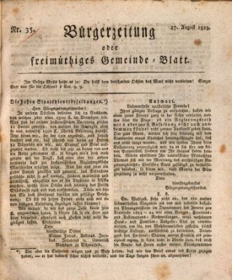 Bürgerzeitung oder freimüthiges Gemeinde-Blatt Mittwoch 27. August 1823