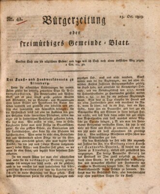 Bürgerzeitung oder freimüthiges Gemeinde-Blatt Mittwoch 15. Oktober 1823