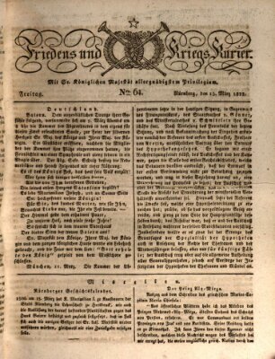 Der Friedens- u. Kriegs-Kurier (Nürnberger Friedens- und Kriegs-Kurier) Freitag 15. März 1822