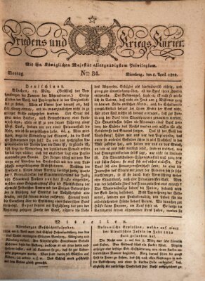 Der Friedens- u. Kriegs-Kurier (Nürnberger Friedens- und Kriegs-Kurier) Montag 8. April 1822