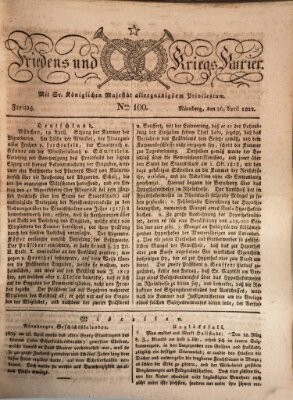 Der Friedens- u. Kriegs-Kurier (Nürnberger Friedens- und Kriegs-Kurier) Freitag 26. April 1822