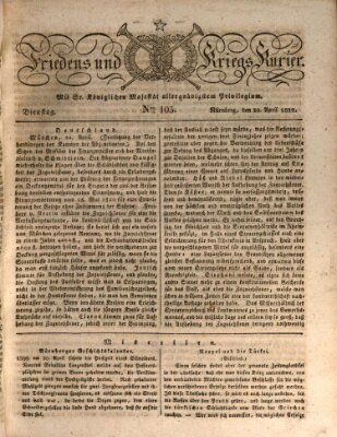 Der Friedens- u. Kriegs-Kurier (Nürnberger Friedens- und Kriegs-Kurier) Tuesday 30. April 1822