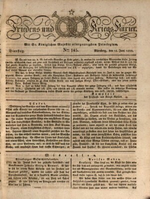 Der Friedens- u. Kriegs-Kurier (Nürnberger Friedens- und Kriegs-Kurier) Dienstag 18. Juni 1822