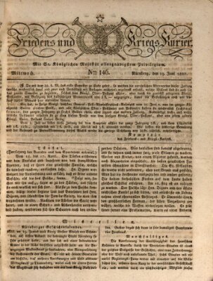 Der Friedens- u. Kriegs-Kurier (Nürnberger Friedens- und Kriegs-Kurier) Mittwoch 19. Juni 1822