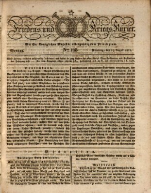 Der Friedens- u. Kriegs-Kurier (Nürnberger Friedens- und Kriegs-Kurier) Montag 19. August 1822