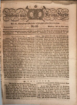 Der Friedens- u. Kriegs-Kurier (Nürnberger Friedens- und Kriegs-Kurier) Donnerstag 10. April 1823