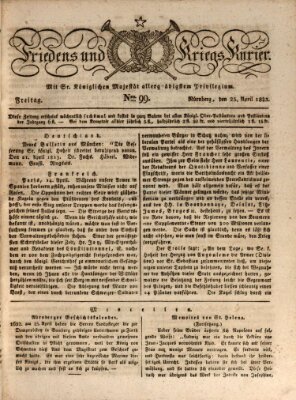 Der Friedens- u. Kriegs-Kurier (Nürnberger Friedens- und Kriegs-Kurier) Freitag 25. April 1823