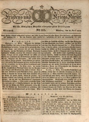 Der Friedens- u. Kriegs-Kurier (Nürnberger Friedens- und Kriegs-Kurier) Mittwoch 30. April 1823