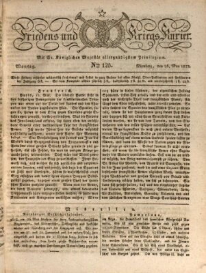 Der Friedens- u. Kriegs-Kurier (Nürnberger Friedens- und Kriegs-Kurier) Montag 26. Mai 1823