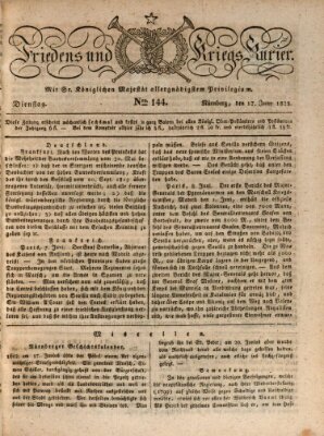 Der Friedens- u. Kriegs-Kurier (Nürnberger Friedens- und Kriegs-Kurier) Dienstag 17. Juni 1823