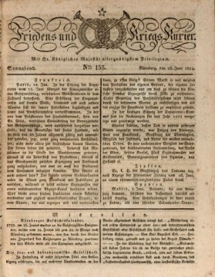 Der Friedens- u. Kriegs-Kurier (Nürnberger Friedens- und Kriegs-Kurier) Samstag 26. Juni 1824