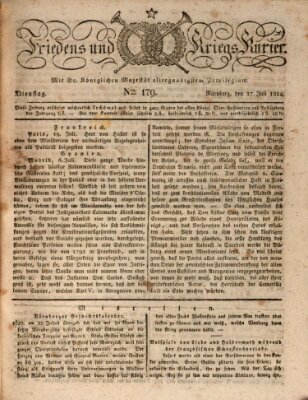 Der Friedens- u. Kriegs-Kurier (Nürnberger Friedens- und Kriegs-Kurier) Dienstag 27. Juli 1824