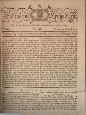 Der Friedens- u. Kriegs-Kurier (Nürnberger Friedens- und Kriegs-Kurier) Montag 16. August 1824