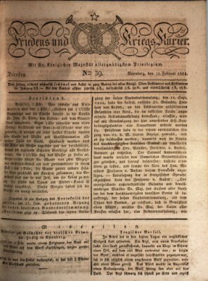 Der Friedens- u. Kriegs-Kurier (Nürnberger Friedens- und Kriegs-Kurier) Dienstag 15. Februar 1825