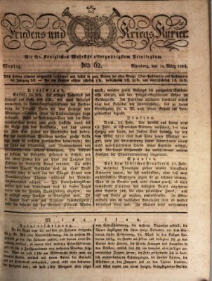 Der Friedens- u. Kriegs-Kurier (Nürnberger Friedens- und Kriegs-Kurier) Montag 14. März 1825