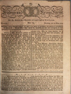 Der Friedens- u. Kriegs-Kurier (Nürnberger Friedens- und Kriegs-Kurier) Montag 28. März 1825