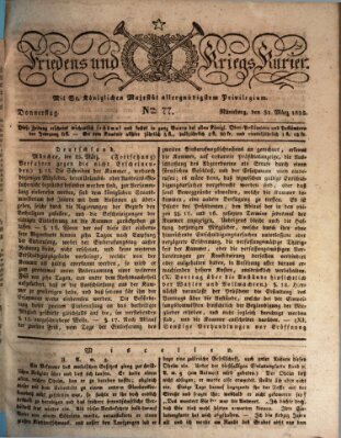 Der Friedens- u. Kriegs-Kurier (Nürnberger Friedens- und Kriegs-Kurier) Donnerstag 31. März 1825