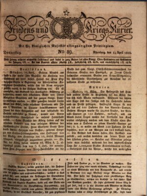 Der Friedens- u. Kriegs-Kurier (Nürnberger Friedens- und Kriegs-Kurier) Donnerstag 14. April 1825