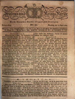 Der Friedens- u. Kriegs-Kurier (Nürnberger Friedens- und Kriegs-Kurier) Donnerstag 21. April 1825