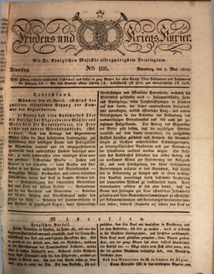 Der Friedens- u. Kriegs-Kurier (Nürnberger Friedens- und Kriegs-Kurier) Dienstag 3. Mai 1825