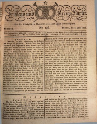 Der Friedens- u. Kriegs-Kurier (Nürnberger Friedens- und Kriegs-Kurier) Mittwoch 8. Juni 1825