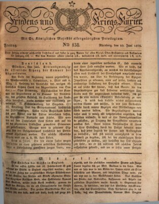 Der Friedens- u. Kriegs-Kurier (Nürnberger Friedens- und Kriegs-Kurier) Freitag 10. Juni 1825