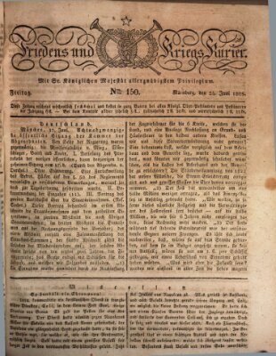 Der Friedens- u. Kriegs-Kurier (Nürnberger Friedens- und Kriegs-Kurier) Freitag 24. Juni 1825