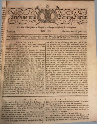 Der Friedens- u. Kriegs-Kurier (Nürnberger Friedens- und Kriegs-Kurier) Dienstag 28. Juni 1825