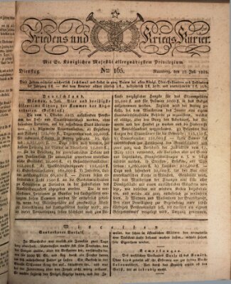 Der Friedens- u. Kriegs-Kurier (Nürnberger Friedens- und Kriegs-Kurier) Dienstag 12. Juli 1825