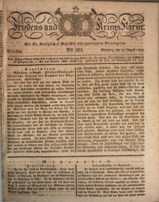 Der Friedens- u. Kriegs-Kurier (Nürnberger Friedens- und Kriegs-Kurier) Dienstag 23. August 1825